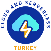 Cloud and Serverless Turkey